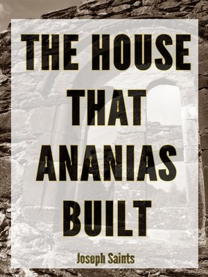 cover image of The House That Ananias Built